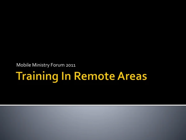 Training In Remote Areas