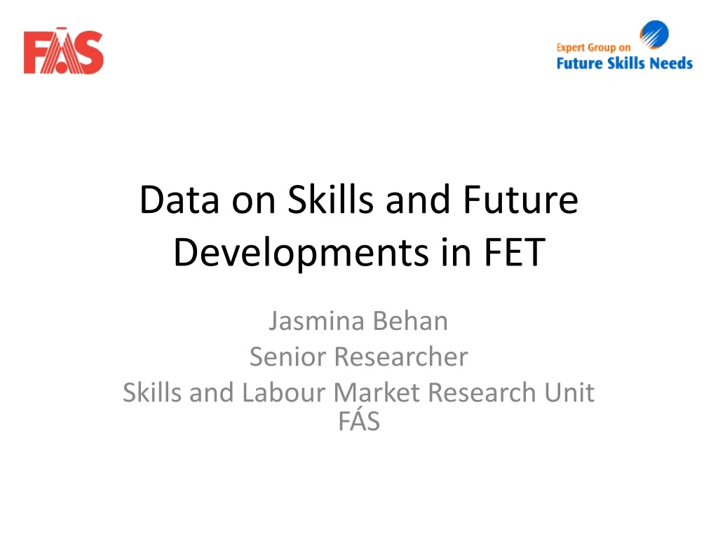 data on skills and future developments in fet