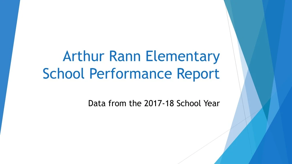arthur rann elementary school performance report