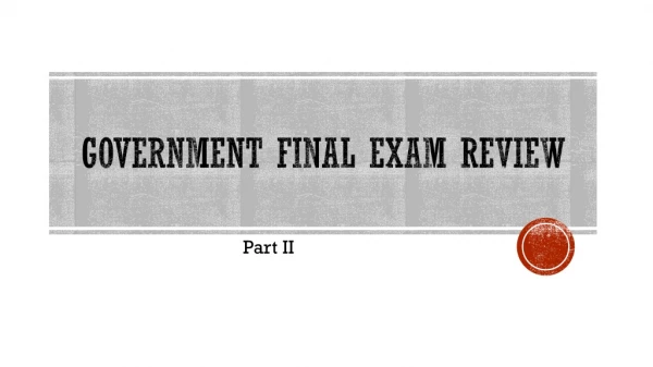 Government final exam review