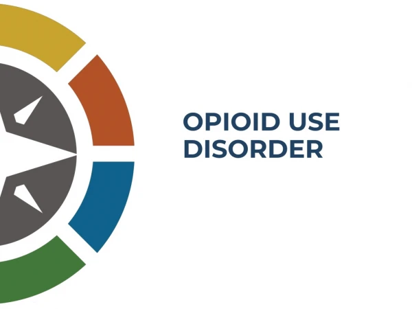 OPIOID USE DISORDER