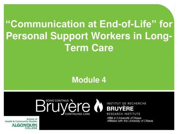 “Communication at End-of-Life” for Personal Support Workers in Long-Term Care Module 4