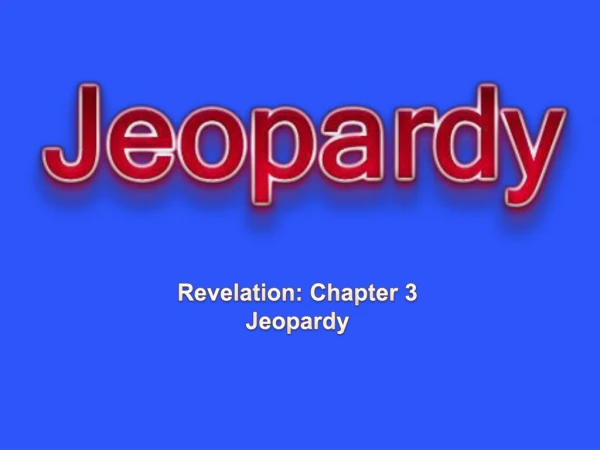 Revelation: Chapter 3 Jeopardy