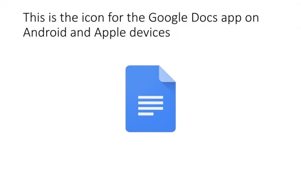 This is the icon for the Google Docs app on Android and Apple devices