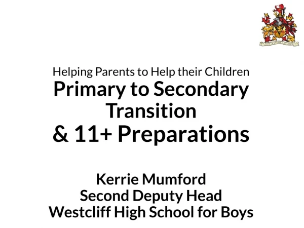 Transition from Primary to Secondary