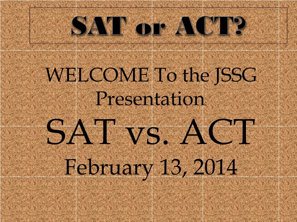 sat or act