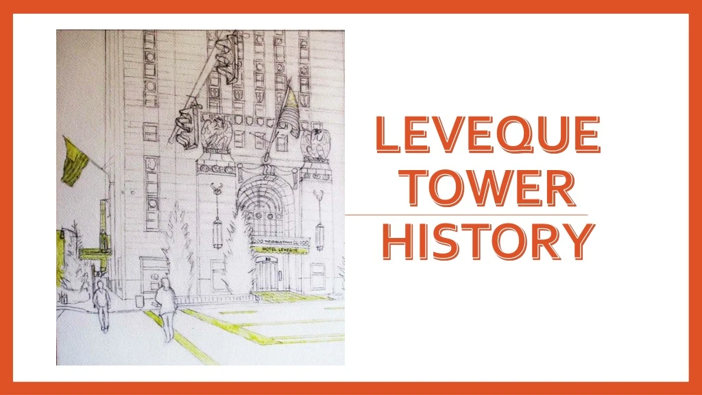 leveque tower history