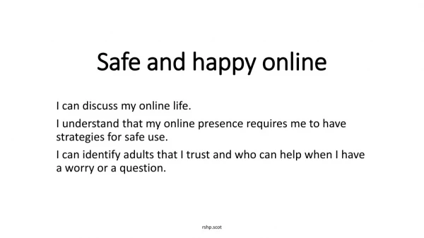 Safe and happy online