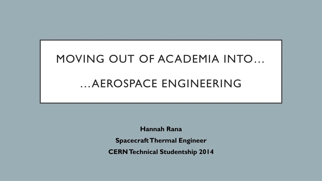 moving out of academia into aerospace engineering