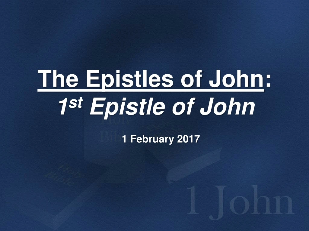 the epistles of john 1 st epistle of john