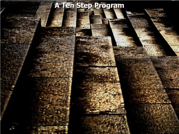 A Ten Step Program