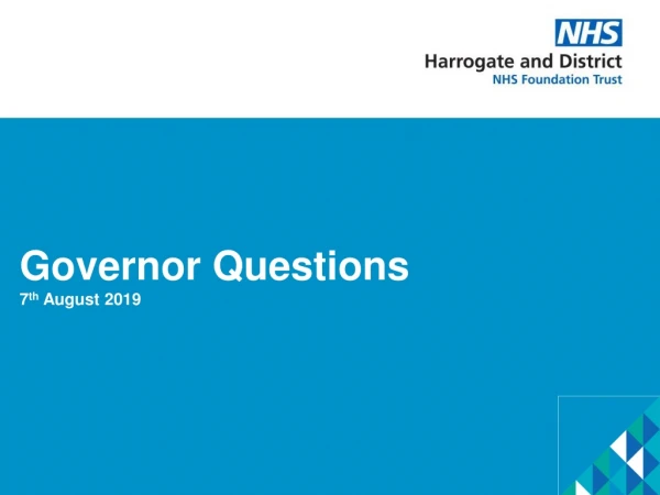 Governor Questions 7 th August 2019