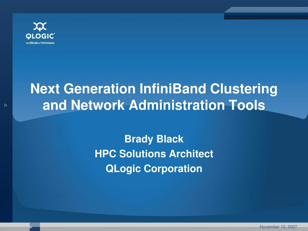 next generation infiniband clustering and network administration tools