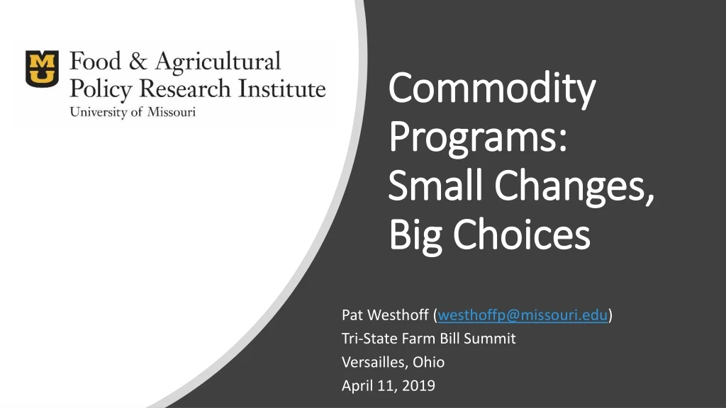 commodity programs small changes big choices