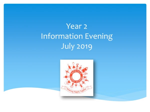 Year 2 Information Evening July 2019