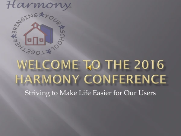 Welcome to the 2016 Harmony Conference