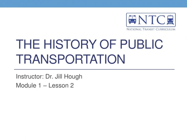 The History of Public Transportation