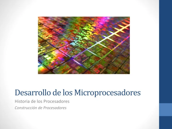 Desarrollo de los Microprocesadores