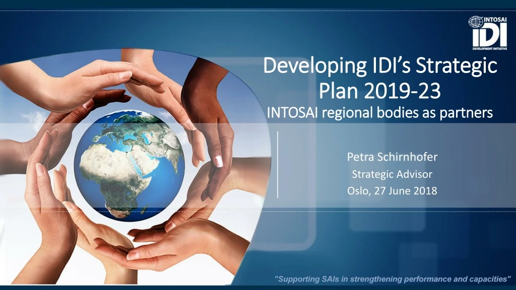 developing idi s strategic plan 2019 23 intosai regional bodies as partners