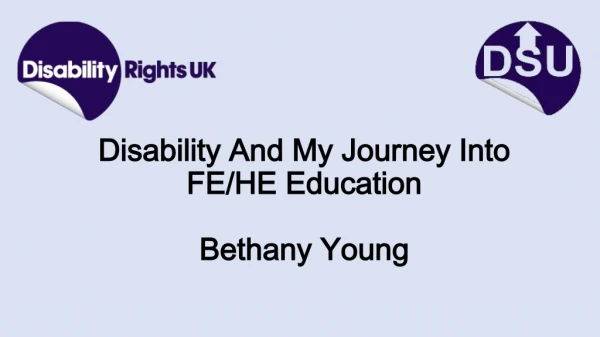 Disability And My Journey Into FE/ HE Education Bethany Young