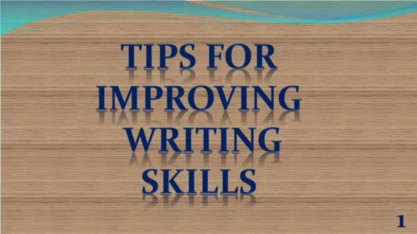 Tips for improving writing skills