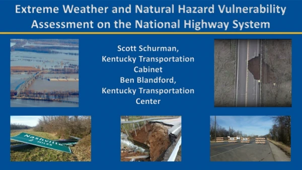 Extreme Weather and Natural Hazard Vulnerability Assessment on the National Highway System