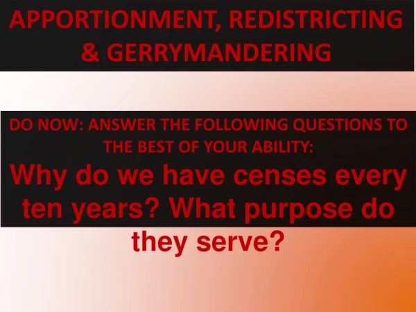 Apportionment, redistricting &amp; Gerrymandering