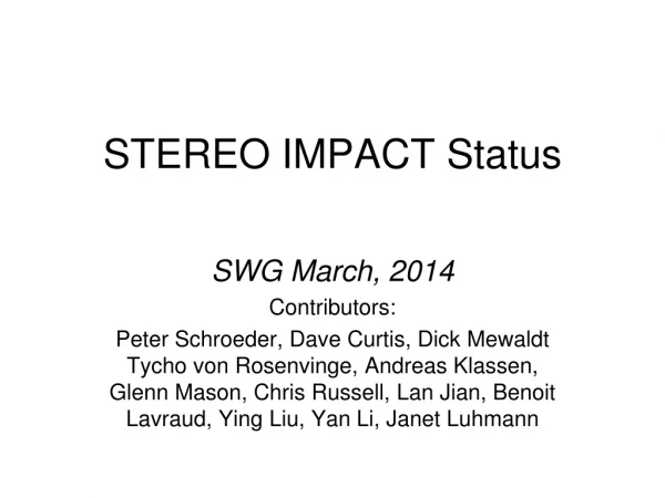 STEREO IMPACT Status