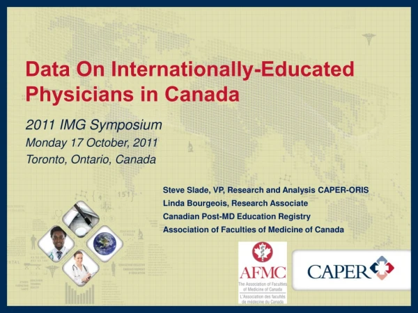 Data On Internationally-Educated Physicians in Canada