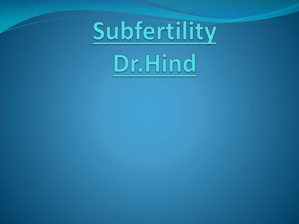 subfertility dr hind