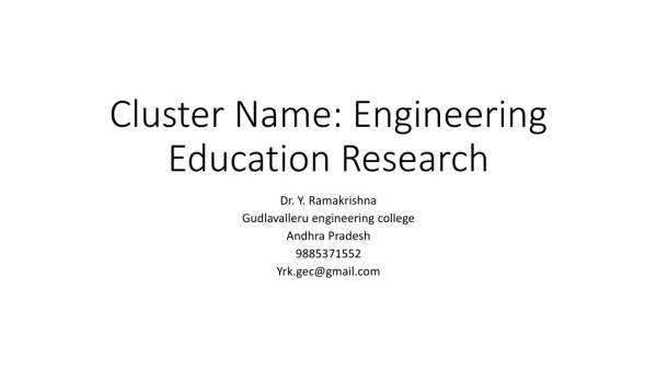 Cluster Name: Engineering Education Research