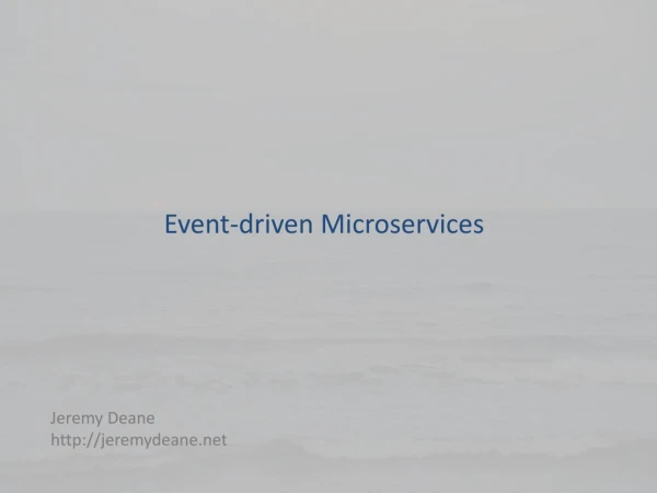 Event-driven Microservices