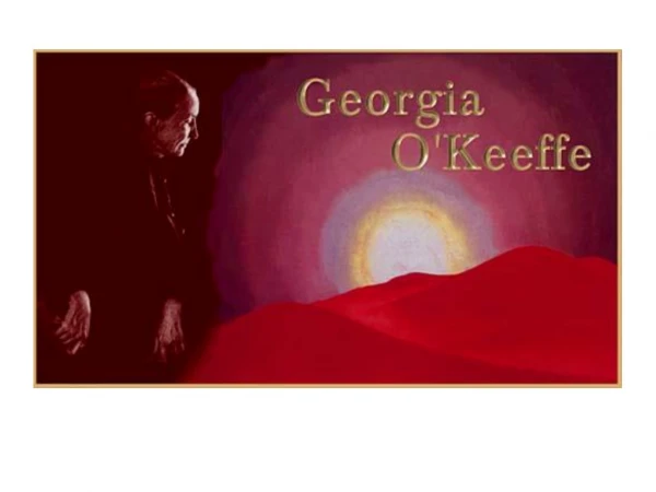 Facts about Georgia O’Keeffe