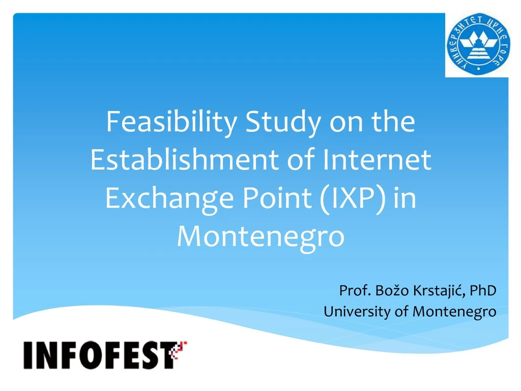 feasibility study on the establishment of internet exchange point ixp in montenegro