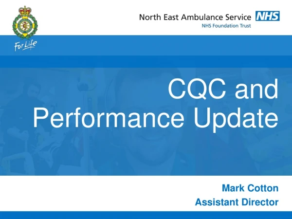 CQC and Performance Update