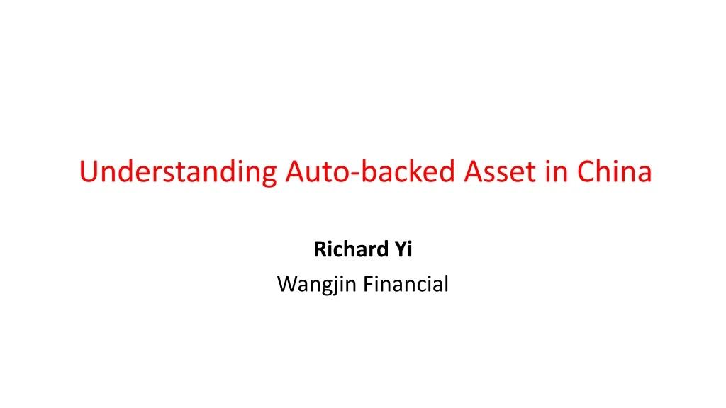 understanding auto backed asset in china