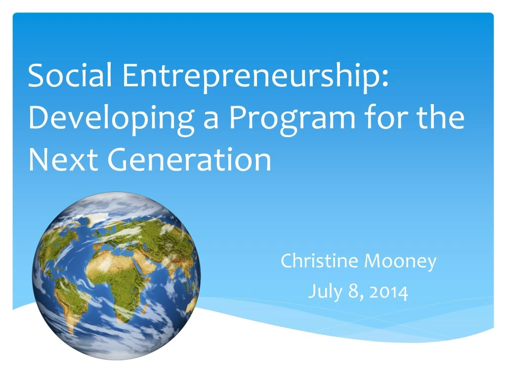 social entrepreneurship developing a program for the next generation