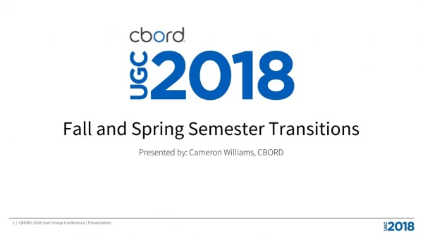Fall and Spring Semester Transitions
