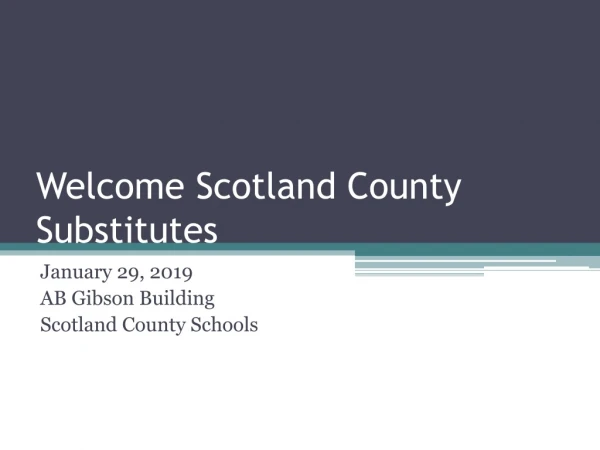 Welcome Scotland County Substitutes