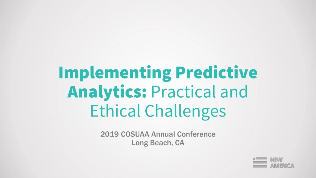 implementing predictive analytics practical and ethical challenges