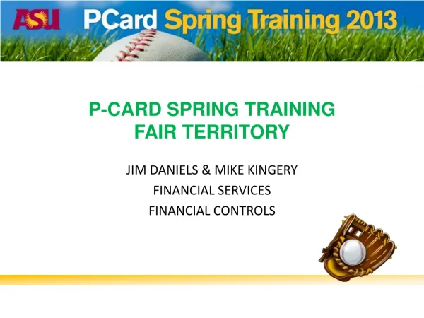 P-Card Spring Training Fair Territory