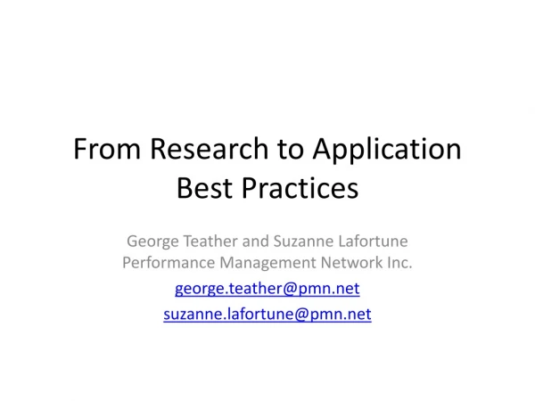 From Research to Application Best Practices