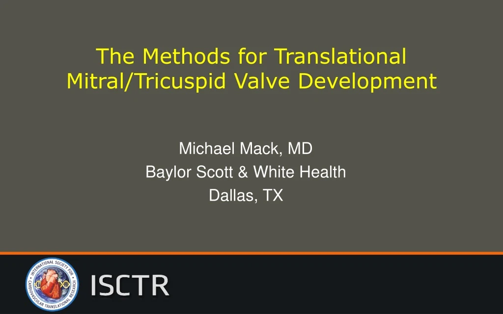 the methods for translational mitral tricuspid valve development