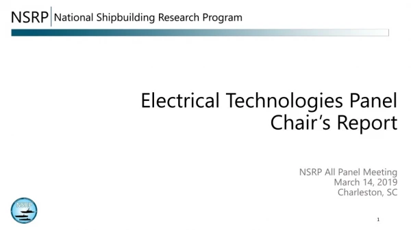 Electrical Technologies Panel Chair’s Report