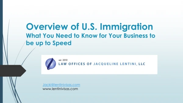 Overview of U.S. Immigration What You Need to Know for Your Business to be up to Speed