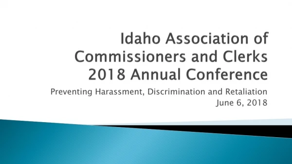 Idaho Association of Commissioners and Clerks 2018 Annual Conference
