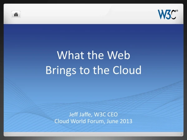 What the Web Brings to the Cloud