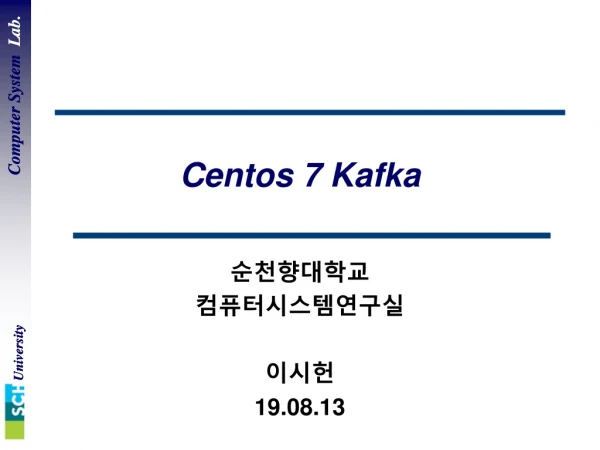 Centos 7 Kafka