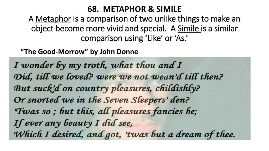 68 metaphor simile a metaphor is a comparison