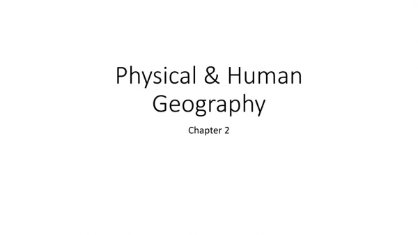 Physical &amp; Human Geography